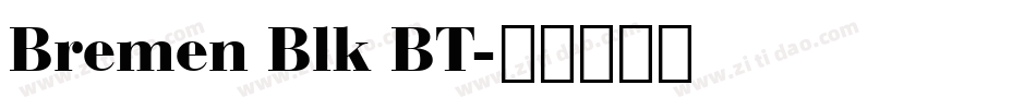 Bremen Blk BT字体转换